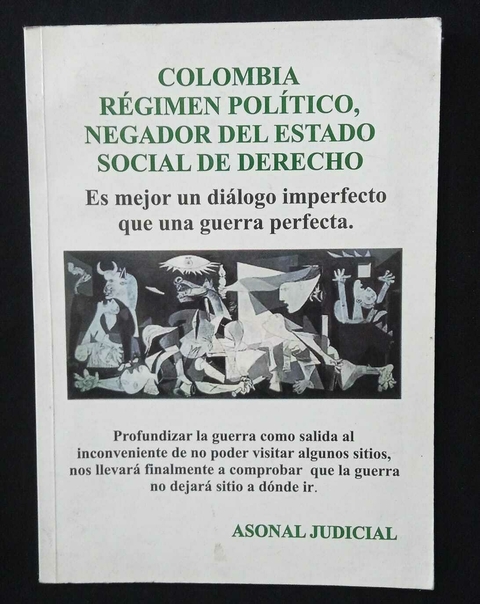 Colombia Régimen Político, Negador Del Estado Social De Derecho - Precio Libro - Editorial Asonal Judicial