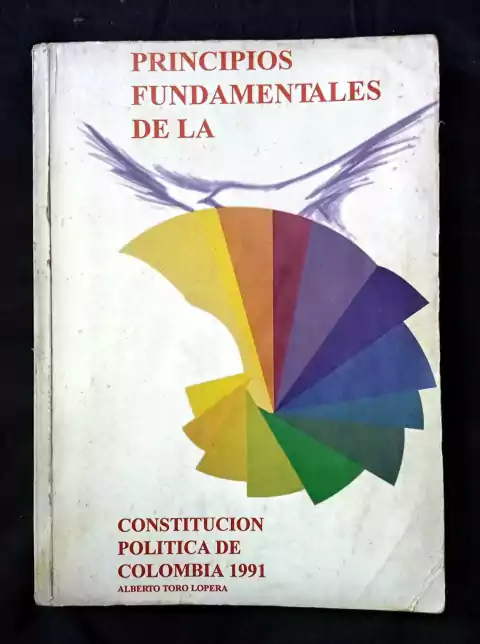 Principios Fundamentales De La Constitución Política De Colombia 1991 - Alberto Toro Lopera - Precio Libro - Editorial Lupa