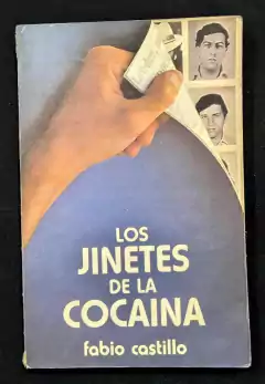 Los Jinetes de La Cocaína - Fabio Castillo - Precio Libro -Editorial Documentos Periodísticos - ISBN: 9589515509