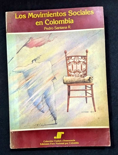 Los Movimientos Sociales En Colombia - Pedro Santana R. - Precio Libro - Ediciones Foro Nacional Por Colombia