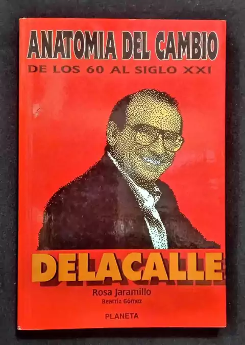 Anatomía Del Cambio De Los 60 Al Siglo XXI - Rosa Jaramillo - Precio Libro - Editorial Planeta - ISBN: 9586144054