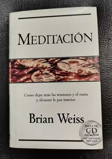 Meditación - Brian Weiss - Precio Libro - Editorial Vergara - ISBN: 9788466611435