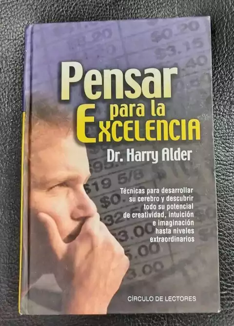 Pensar Para La Excelencia - Dr. Harry Alder - Precio Libro - Editorial Circulo De Lectores - ISBN: 9789587091588