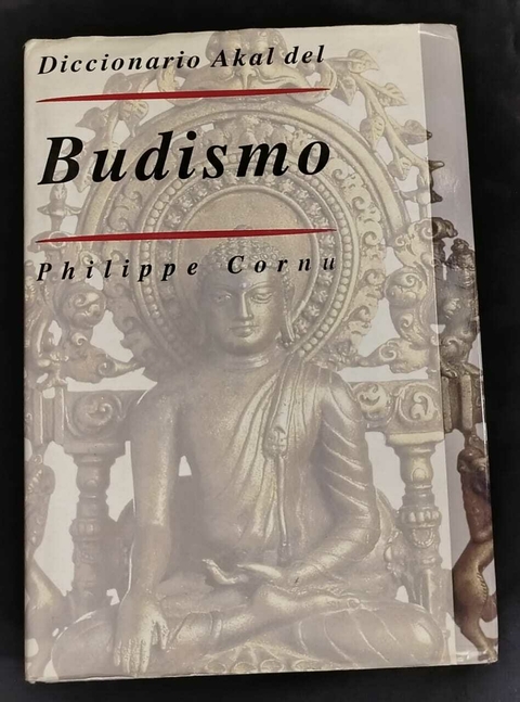 Diccionario Akal Del Budismo - Philippe Cornu - Precio Libro - Ediciones Akal - ISBN: 9788446017714