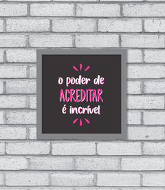 Quadro Acredite - comprar online