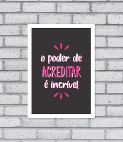 Quadro Acredite