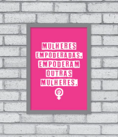 Quadro Empoderamento - Pendurama Quadros e Artigos de Decoração