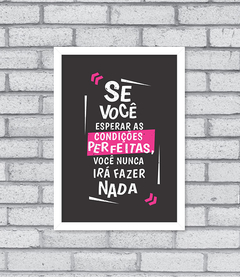 Quadro Não Espere - comprar online