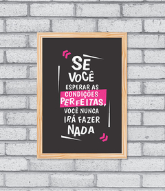 Quadro Não Espere - Pendurama Quadros e Artigos de Decoração