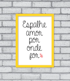 Quadro Espalhe Amor na internet