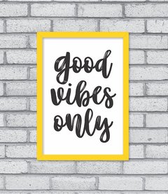 Quadro Good Vibes Only