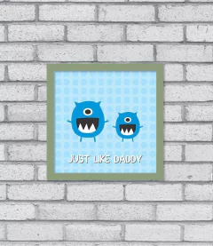 Quadro Just Like Daddy - loja online