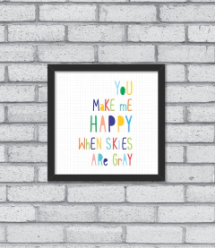 Imagem do Quadro You Make Me Happy