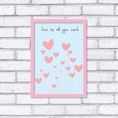 Quadro Love is All na internet