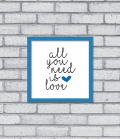 Quadro All U Need