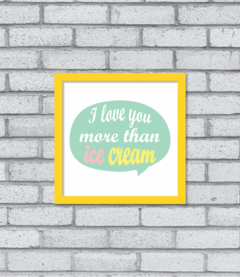 Quadro More Than Ice Cream