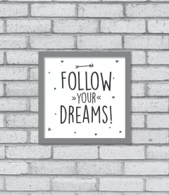 Quadro Follow Your Dreams na internet