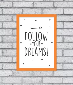 Imagem do Quadro Follow Your Dreams