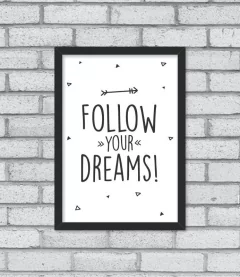 Quadro Follow Your Dreams - comprar online