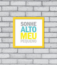 Quadro Sonhe Alto (menino)