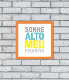 Quadro Sonhe Alto (menino) - Pendurama Quadros e Artigos de Decoração