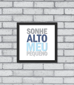 Quadro Sonhe Alto (menino) - loja online