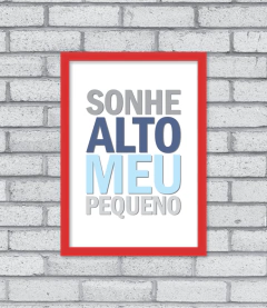 Quadro Sonhe Alto (menino)