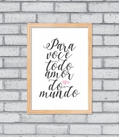 Quadro Todo Amor do Mundo - comprar online