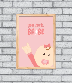 Quadro You Rock, Babe! - Pendurama Quadros e Artigos de Decoração