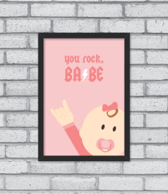 Imagem do Quadro You Rock, Babe!