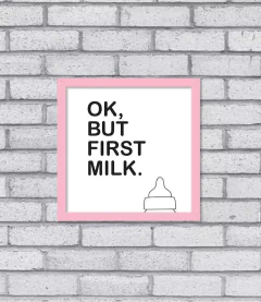 Quadro First Milk - Pendurama Quadros e Artigos de Decoração