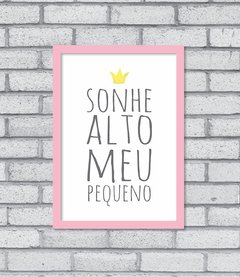 Quadro Sonhe Alto Aqua - Pendurama Quadros e Artigos de Decoração