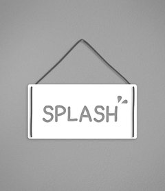 Plaquinha Splash