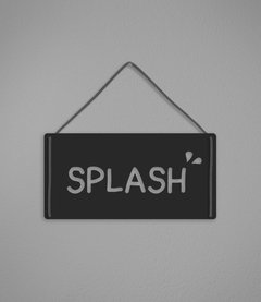 Plaquinha Splash