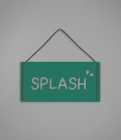 Plaquinha Splash - loja online