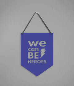 Plaquinha Be Heroes - loja online