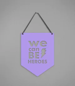 Plaquinha Be Heroes - Pendurama Quadros e Artigos de Decoração