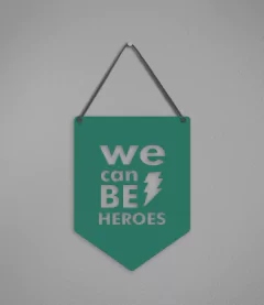 Plaquinha Be Heroes - loja online