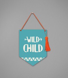 Plaquinha Wild Child