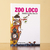 Zoo Loco