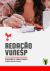 REDAÇÃO VUNESP (45 MODELOS PRONTOS)