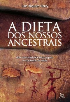 A dieta dos nossos ancestrais