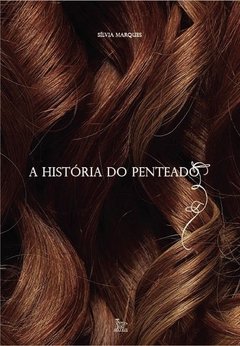 A história do penteado