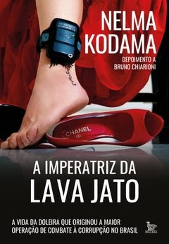 A imperatriz da Lava Jato