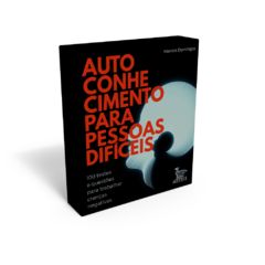 Autoconhecimento para pessoas difíceis