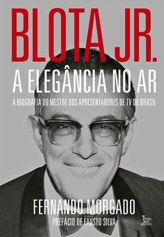 Blota Jr. A elegância no ar