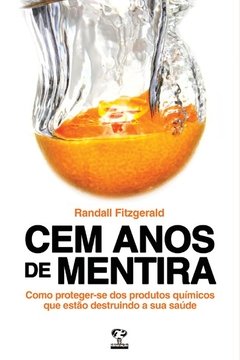 Cem anos de mentira