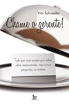 Chame o gerente!