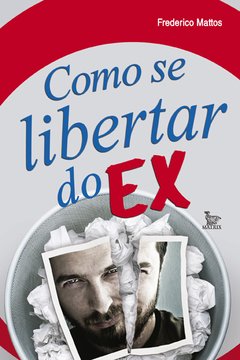 Como se libertar do ex