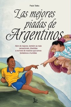 Las mejores piadas de argentinos